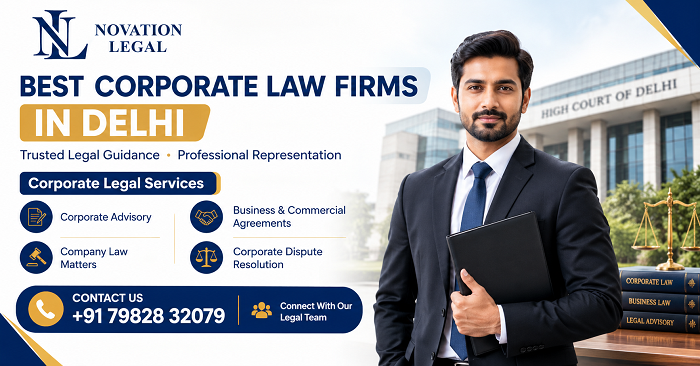Best Corporate Law Firms in Delhi | Novationlegal